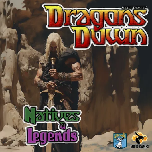 Dragons Down: Natives and Legends